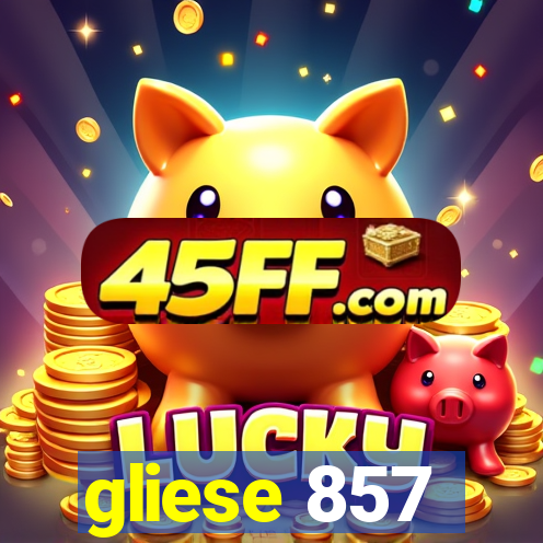 gliese 857
